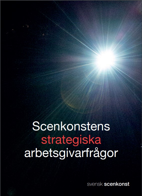 Scenkonstens strategiska arbetsgivarfrågor